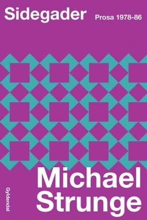 Sidegader Prosa 1978-86Żҽҡ[ Michael Strunge ]