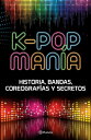 K-POP Man?a (Edici?n mexicana)【電子書籍】