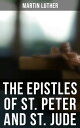 楽天楽天Kobo電子書籍ストアThe Epistles of St. Peter and St. Jude A Critical Commentary on the Foundation of Faith【電子書籍】[ Martin Luther ]