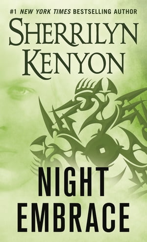 Night Embrace【電子書籍】[ Sherrilyn Kenyon ]