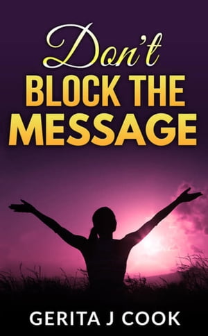 Don't Block the Message