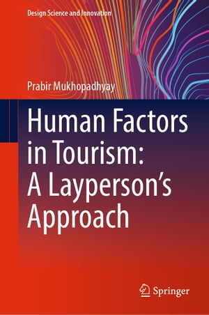 Human Factors in Tourism: A Layperson's Approach