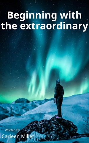 Beginning with the extraordinary