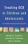 Treating OCD in Children and Adolescents