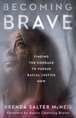 Becoming Brave Finding the Courage to Pursue Rac