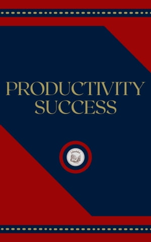 PRODUCTIVITY SUCCESS