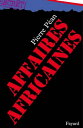 Affaires africaines【電子書籍】 Pierre P an