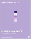 Adobe Premiere Pro CS4 Classroom in a Book【電子書籍】 Adobe Creative Team