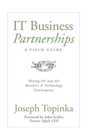 IT Business Partnerships: A Field Guide