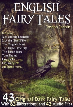 43 English Fairy Tales. With 63 Illustrations an