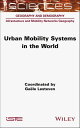 Urban Mobility Systems in the World【電子書籍】