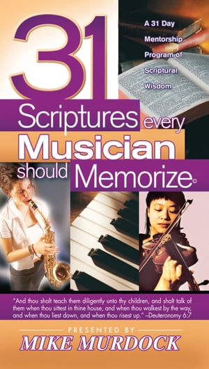 31 Scriptures Every Musician Should Memorize