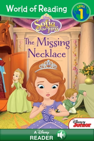 World of Reading: Sofia the First: The Missing Necklace