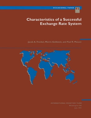 Characteristics of a Successful Exchange Rate System