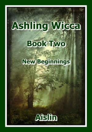 Ashling Wicca, Book Two