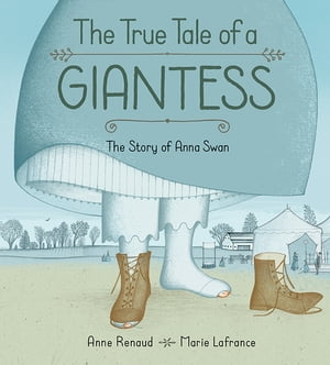The True Tale of a Giantess