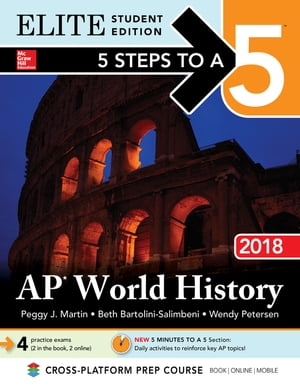 5 Steps to a 5: AP World History 2018, Elite Student Edition