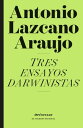 ŷKoboŻҽҥȥ㤨Tres ensayos darwinistasŻҽҡ[ Antonio Lazcano Araujo ]פβǤʤ55ߤˤʤޤ