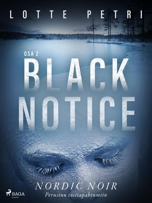 Black notice: Osa 2