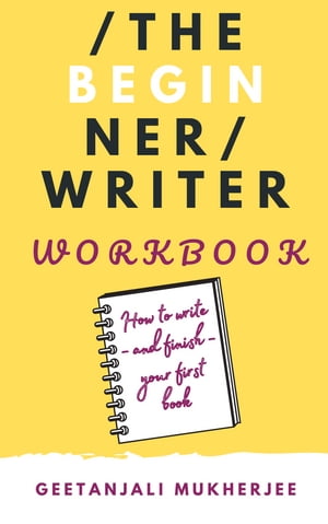 The Beginner Writer Workbook