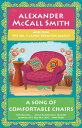 A Song of Comfortable Chairs No. 1 Ladies' Detective Agency (23)【電子書籍】[ Alexande...