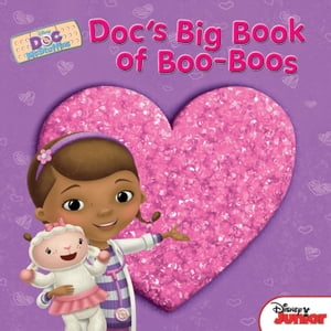 Doc McStuffins: Doc's Big Book of Boo-Boos