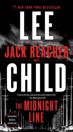 The Midnight Line A Jack Reacher Novel【電子書籍】 Lee Child