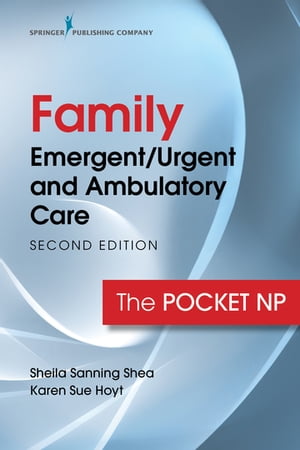 Family Emergent/Urgent and Ambulatory Care