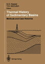 Thermal History of Sedimentary Basins Methods and Case Histories【電子書籍】