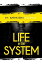 Life In The System ( The DFACS System)