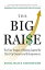 The Big Raise: The Four Stages of Raising Capital for Start-Up Owners and EntrepreneursŻҽҡ[ Michael Miller ]