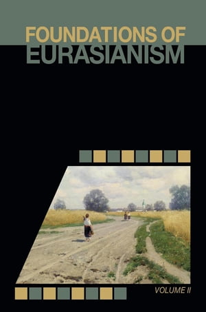 Foundations of Eurasianism