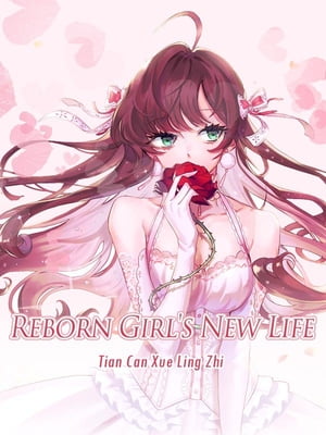 Reborn Girl's New Life 20 Anthology