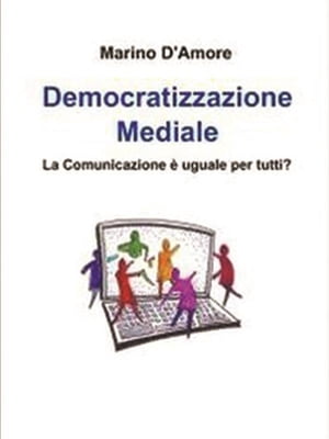 Democratizzazione Mediale【電子書籍】[ Mar
