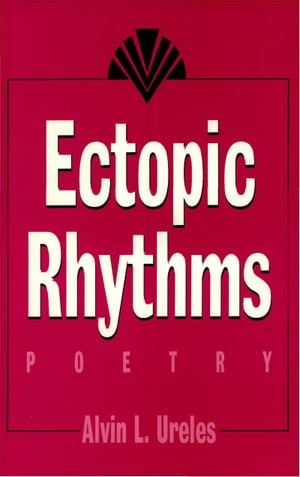 Ectopic Rhythms Poetry