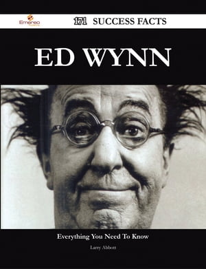 Ed Wynn 171 Success Facts - Everything you need to know about Ed Wynn