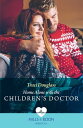 Home Alone With The Children 039 s Doctor (Boston Christmas Miracles, Book 3) (Mills Boon Medical)【電子書籍】 Traci Douglass