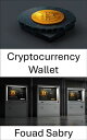 Cryptocurrency Wallet Secure Management of Digital Assets in the World of Bitcoi...