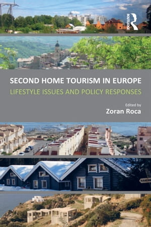 Second Home Tourism in Europe