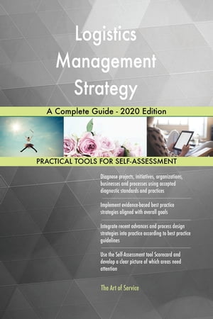 ŷKoboŻҽҥȥ㤨Logistics Management Strategy A Complete Guide - 2020 EditionŻҽҡ[ Gerardus Blokdyk ]פβǤʤ6,167ߤˤʤޤ