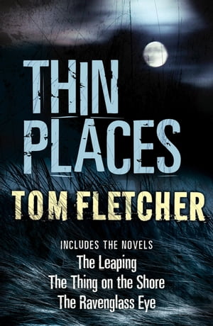 ŷKoboŻҽҥȥ㤨Thin Places Three gripping tales of subtle horror and dark fantasy by a master storytellerŻҽҡ[ Tom Fletcher ]פβǤʤ1,692ߤˤʤޤ