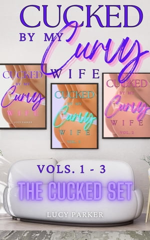 Cucked by my Curvy Wife, The Cucked Set