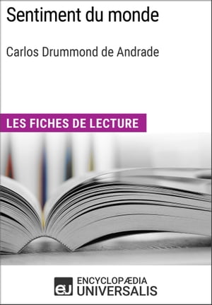 Sentiment du monde de Carlos Drummond d'Andrade