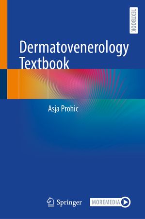 Dermatovenerology Textbook【電子書籍】[ Asja Prohic ]