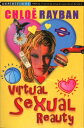 Virtual Sexual Reality【電子書籍】[ Chloe Rayban ]