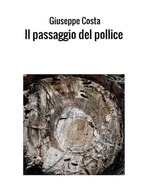 Il passaggio del pollice