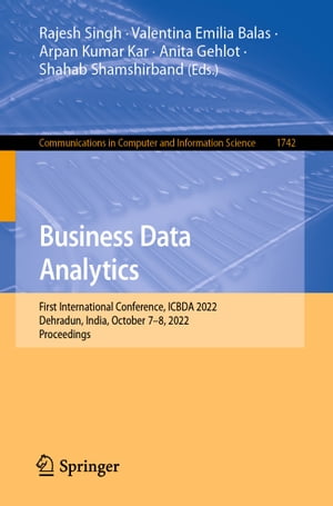 ŷKoboŻҽҥȥ㤨Business Data Analytics First International Conference, ICBDA 2022, Dehradun, India, October 7?8, 2022, ProceedingsŻҽҡۡפβǤʤ12,154ߤˤʤޤ