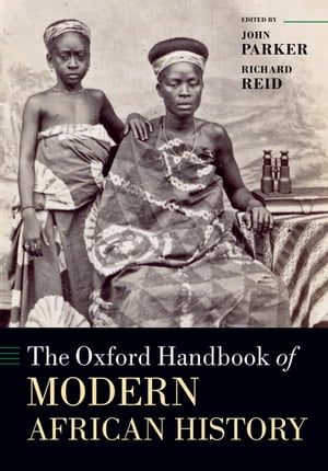 The Oxford Handbook of Modern African History