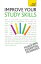 Improve Your Study Skills: Teach Yourself