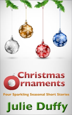 Christmas Ornaments【電子書籍】[ Julie Duffy ]